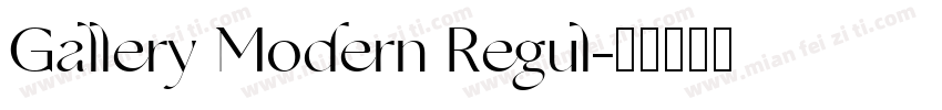 Gallery Modern Regul字体转换